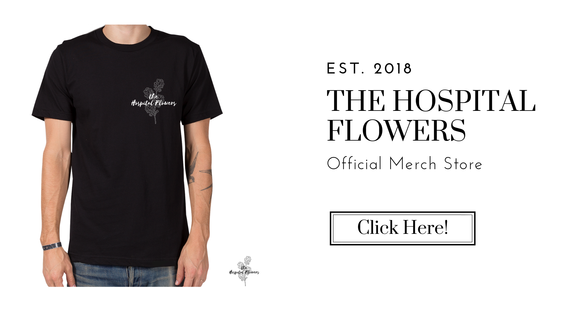 The Hospital Flowers - Merch